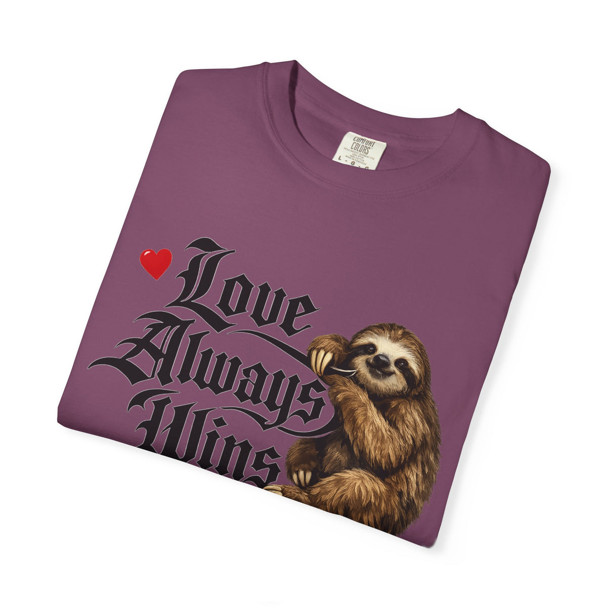 Love Always Wins Sloth T-Shirt