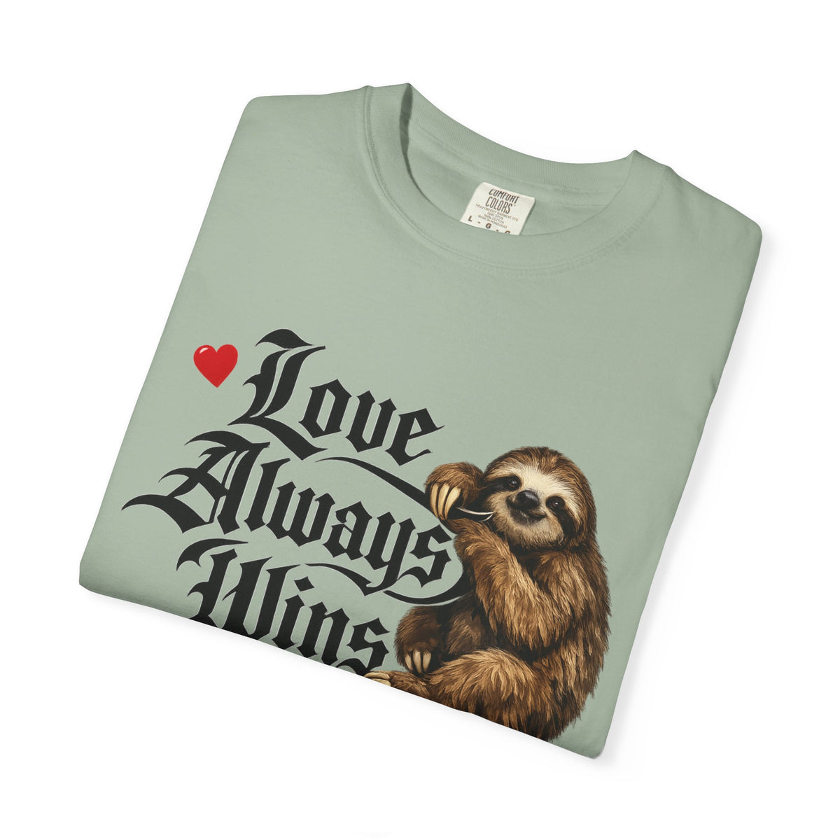 Love Always Wins Sloth T-Shirt