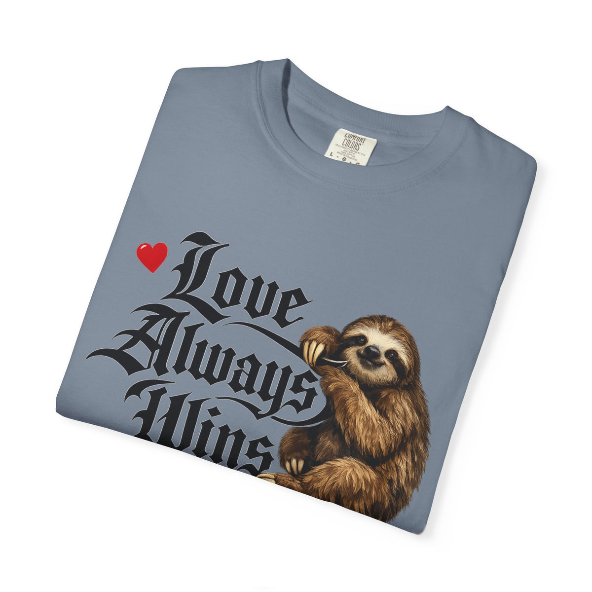 Love Always Wins Sloth T-Shirt