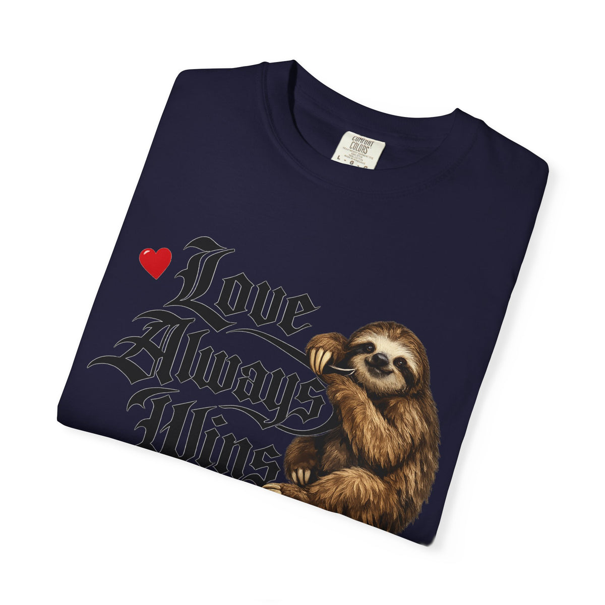 Love Always Wins Sloth T-Shirt