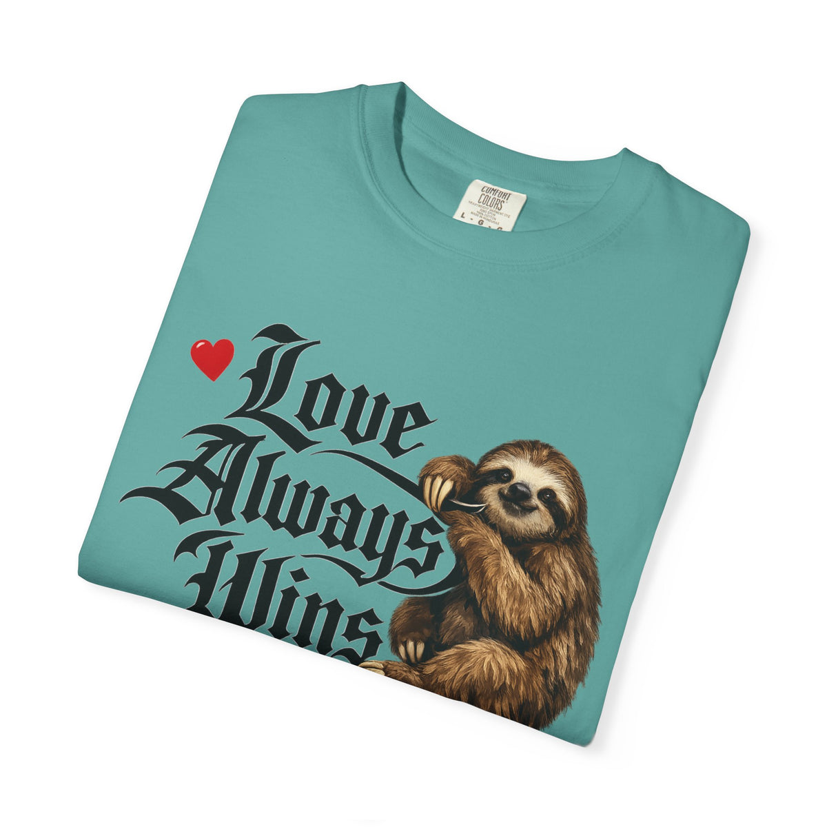Love Always Wins Sloth T-Shirt