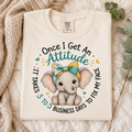 Once I Get An Attitude Elephant Graphic Tee