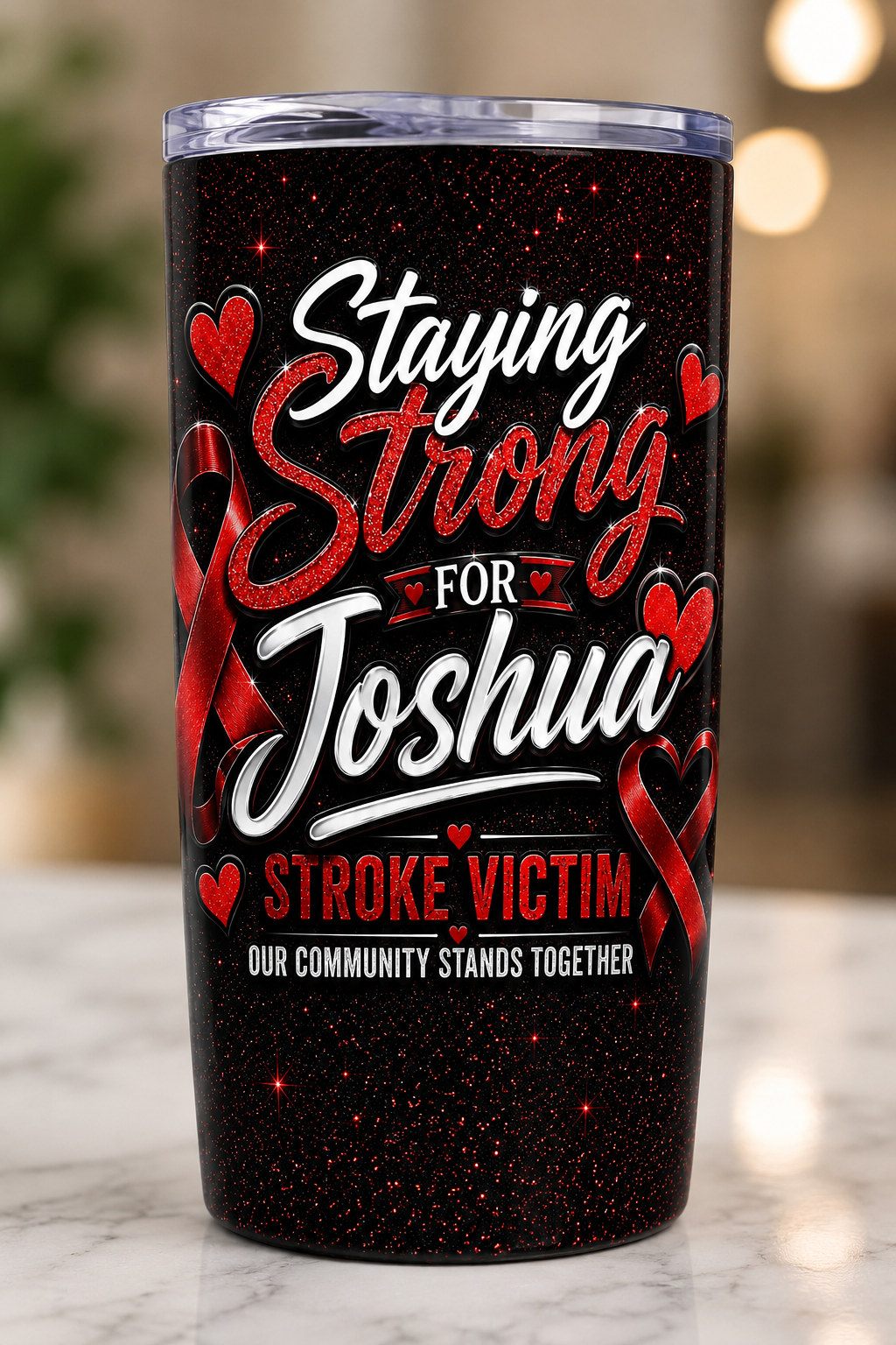 Staying Strong For Joshua - Stroke Awareness Tumbler 20oz