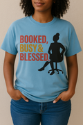 Booked, Busy & Blessed – Comfort Colors® T-shirt